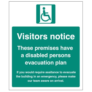 Visitors Notice - These Premises have a Disabled Persons Evacuation Plan