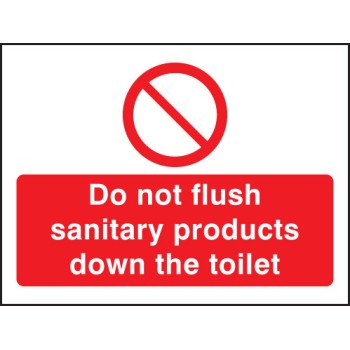 Do Not Flush Sanitary Products in Toilet