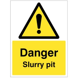 Danger - Slurry Pit