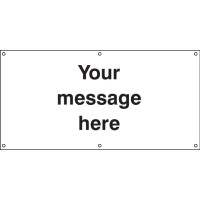 Your Message Here - Banner with Eyelets - 2440 x 1270mm