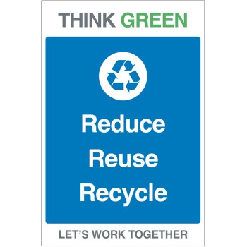 Think Green - Reduce - Reuse - Recycle