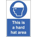 This Is a Hard Hat Area