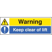 Warning - Keep Clear of Lift