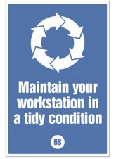 Maintain your Workstation in a tidy Condition - 6S Poster